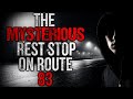 "The Mysterious Rest Stop on Route 83" Creepypasta