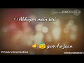 Manga ae hi duaawan main song ●musical lyrics ●©©cute conversation ●whatsapp status 30 sec status Mp3