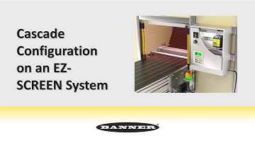 Cascade configuration on a Banner EZ-SCREEN system
