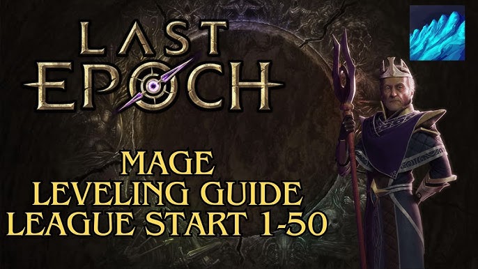 Last Epoch: Best Early Game Mage Build