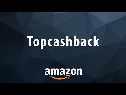 Обзор кэшбэк сервиса Topcashback. Как зарегистрироваться в Topcashback