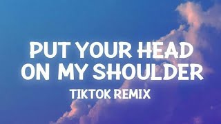 Streets X Put Your Head On My Shoulder (TikTok Remix) Lyrics | Silhouette Challenge Song Resimi