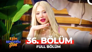 Eşim Benzerim Yok 36. Bölüm Youtube Özel