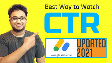 How to Watch CTR From  AdSense Account After New Update 2021 |  Click Through Rate | LeonsBD