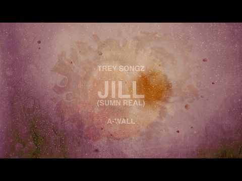 Trey Songz Jill Sumn Real Official Audio