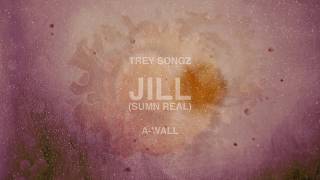 Chords for Trey Songz - Jill (Sumn Real) [Official Audio]