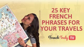 25 Key French Phrases for your Travels