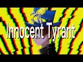 Innocent Tyrant / coverd 黄田衣蓮