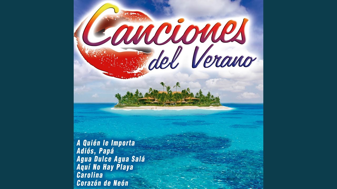 Agua Dulce Agua Salá YouTube