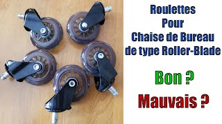 Roulette pour Chaise de Bureau de type Roller-Blade. Test et Review 