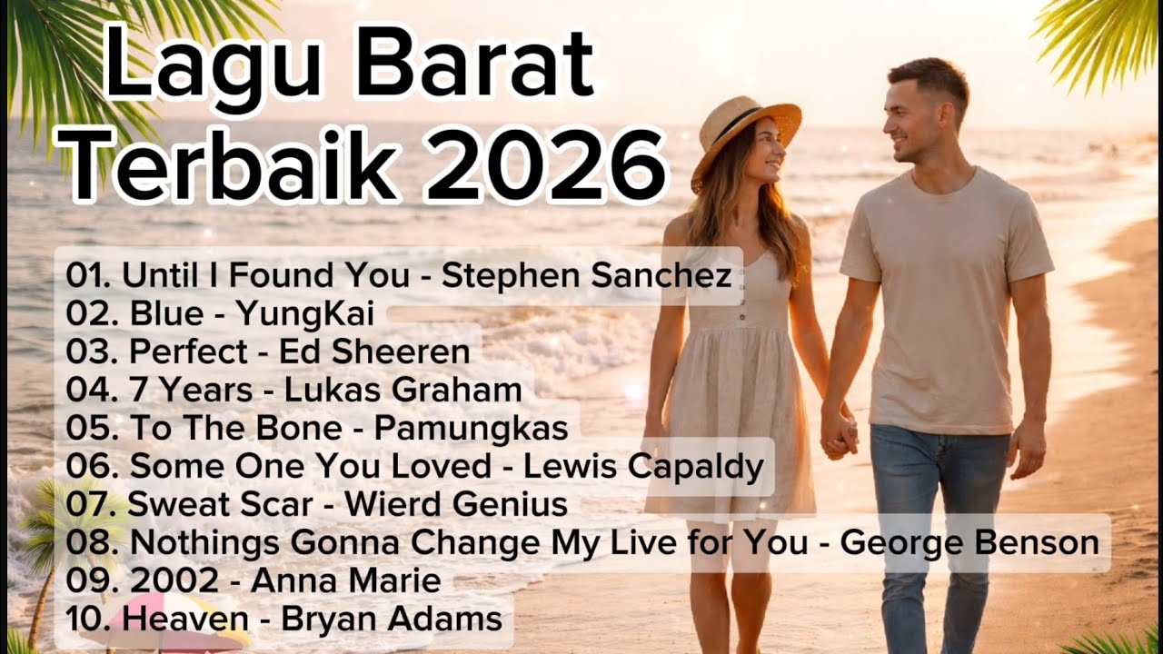 Lagu Barat Terbaik 2026 - Lagu Untuk Waktu Bersantai