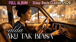 Download lagu Aku Tak Biasa Full Album | Suara Alda Bikin Merinding | Lagu 2000an