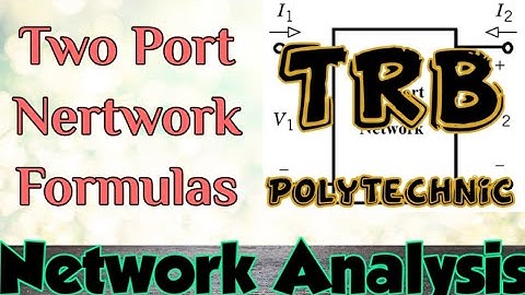 Two Port Network Formula/Netwworks/trb ece in tamil/ trb polytechnic /tneb ae/trb ece preparation/