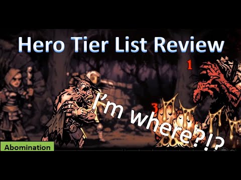Full Hero Tier List: Darkest Dungeon