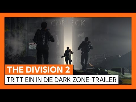 : TRITT EIN IN DIE DARK ZONE-TRAILER