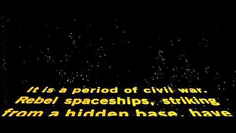 Star Wars (1977) original opening crawl