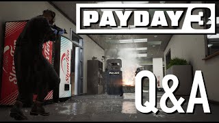 Payday 3 Q&amp;A