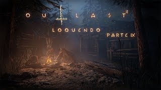 Outlast II (Loquendo) (Parte 9) - Los Agostados