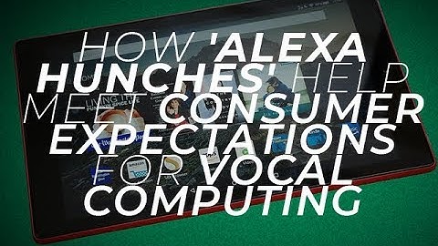 How Alexa Hunches helps meet consumer expectations for vocal computing | ZDNet