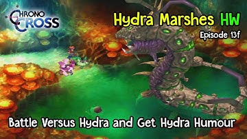 Chrono Cross PSX PS1 #13f Battle Versus Hydra To Get Hydra Humour HD
