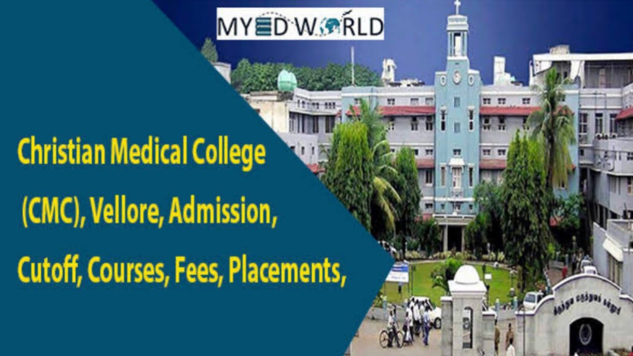 CMC VELLORE ADMISSION 2023 ENTRANCE EXAM FEE SYLLABUS FULL DETILS YouTube CMC VELLORE ADMISSION 2023 ENTRANCE EXAM FEE SYLLABUS FULL DETILS YouTube