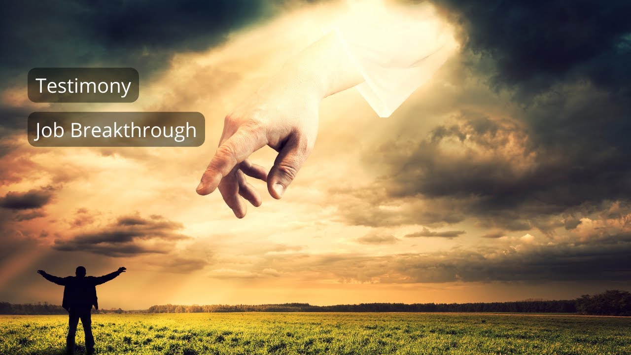 Job Breakthrough | Testimony 06/02/2022 - YouTube