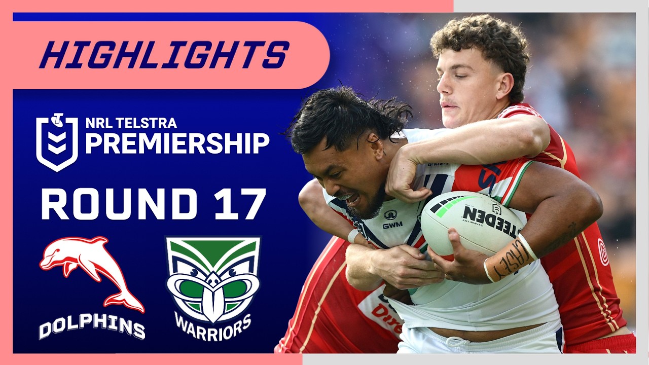 NRL Highlights: Dolphins v Warriors - Round 17 | NRL on Nine