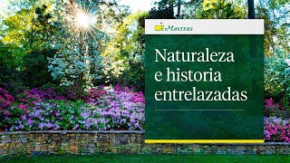 Naturaleza e historia entrelazadas | El Masters