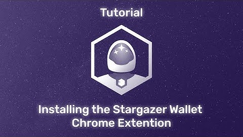 Installing the Stargazer Wallet Chrome Extension
