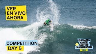 EN VIVO! - Competencia Día 5 - 2024 Surf City El Salvador ISA World Junior Surfing Championship