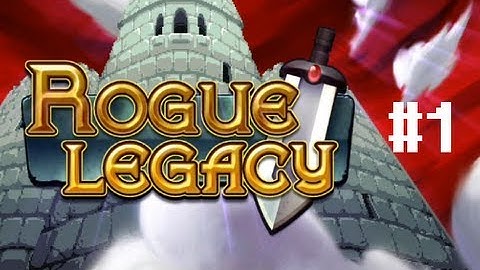 Rogue Legacy - Let