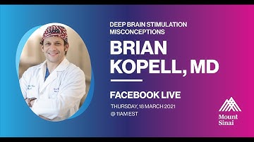 Deep Brain Stimulation Misconceptions with Dr. Brian Kopell