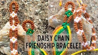 Daisy Chain Shaped Flower Macrame Friendship Bracelet Tutorial -Easy Beginner Chain BraceletTutorial