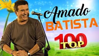 Amado Batista 2024 MIX Songs ~ Amado Batista 2024 Top Songs ~ Amado Batista 2024