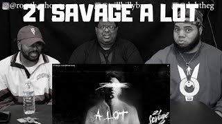 21 Savage - A Lot ft. J COLE (Official Audio) - REACTION!!!