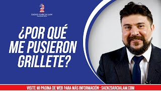 ¿Por qué me Pusieron Grillete?