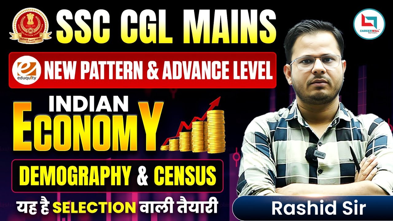 Sir Rashid Vsa SSC CGL Mains 2025 Economics | Demography & Census | GS By Rashid Sir ...