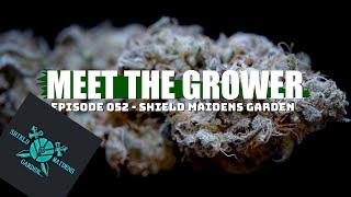 Meet the Grower Ep. 052 - Shield Maidens Garden - Sponsored by Mars Hydro