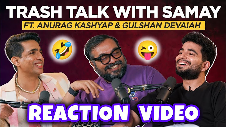 Trash Talk with Samay ft. Anurag Kashyap and Gulshan Devaiah | Reaction Video | Hatke Reactions