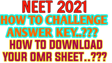 HOW TO CHALLENGE NEET 2021 ANSWER KEYS AND HOW TO DOWNLOAD YOUR OMR SHEET...??? / NEET 2021