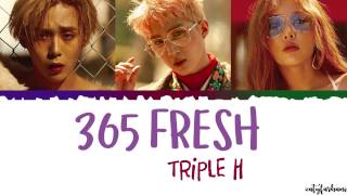 Triple H 트리플 H - 365 Fresh Lyrics Color Codedhanromeng