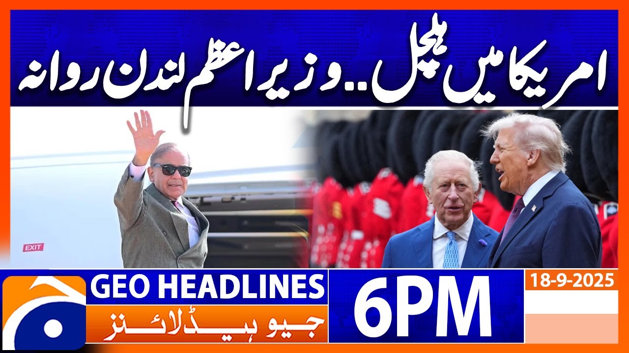 Headlines Geo News 6 PM | 18 Sept 2025