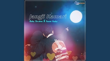 Jangji Kamari (feat. Nazmi Nadia)
