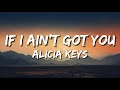 Alicia Keys - If I Ain