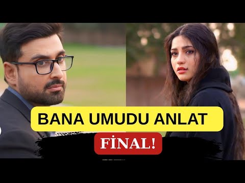 Bana Umudu Anlat Finalde Neler Olacak Trajik Son 
