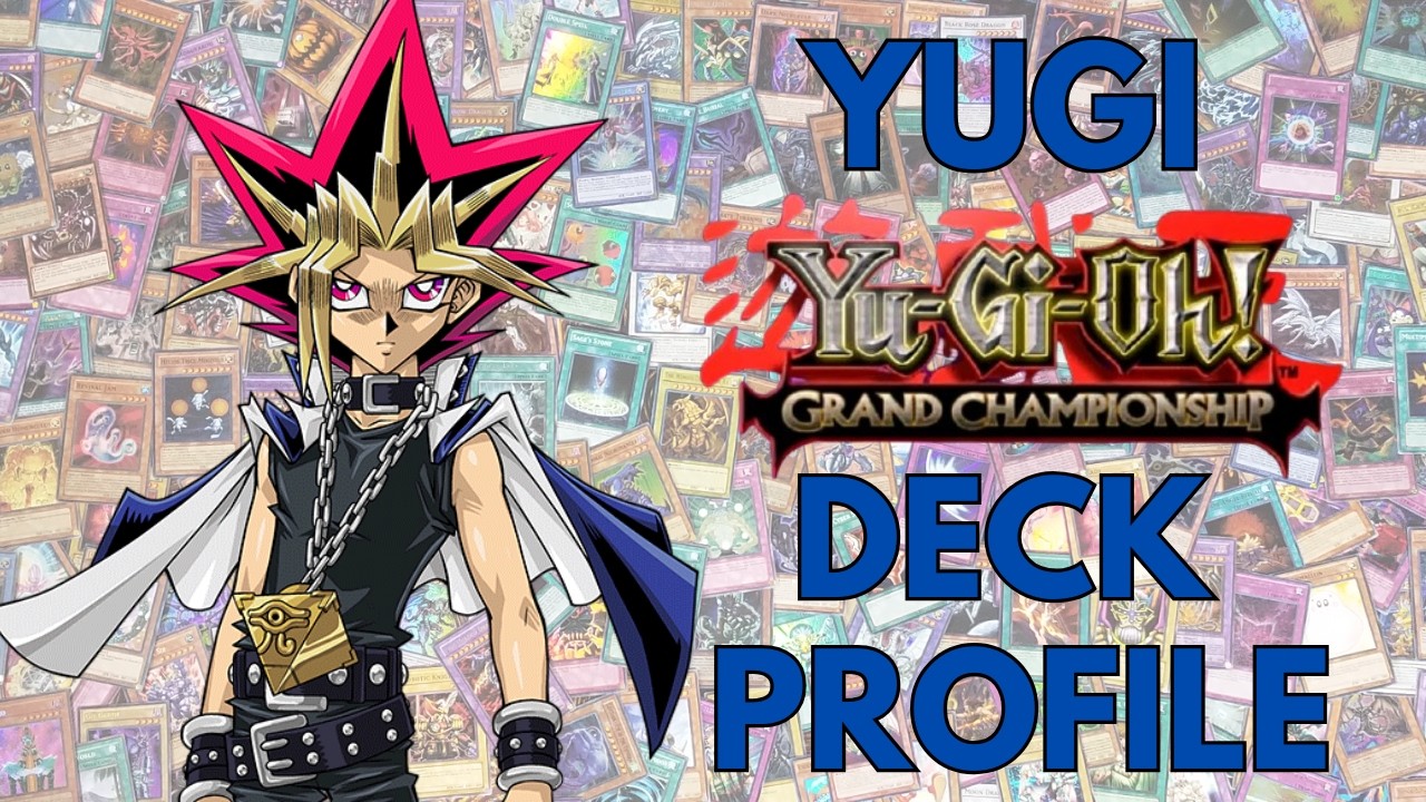 yugioh grand championship deck Yami Yugi Grand Championship Deck Profile