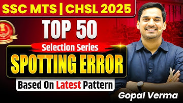 Error Detection | Top 50 Spotting Error | Spotting Errors in English Tricks | Gopal Verma Sir