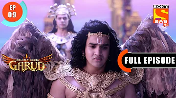 Garud Thanks His Mother Vinta - Dharm Yoddha Garud - Ep 9 - Full Episode - 21 March 2022