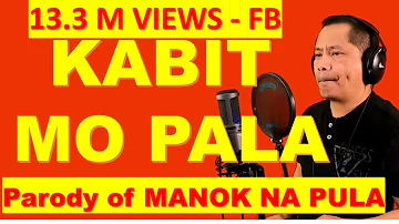 Kabit Mo Pala (Kabit Parody Version of Manok na Pula) - Alexander Barut