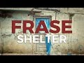 Frase  shelter official music